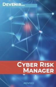 Cyber Risk Manager, Devenir…